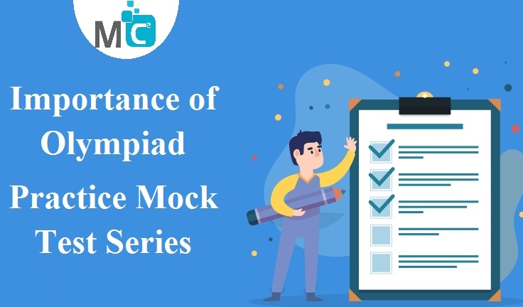 Importance Of Olympiad Online Mock Test Series | MC2 Academy